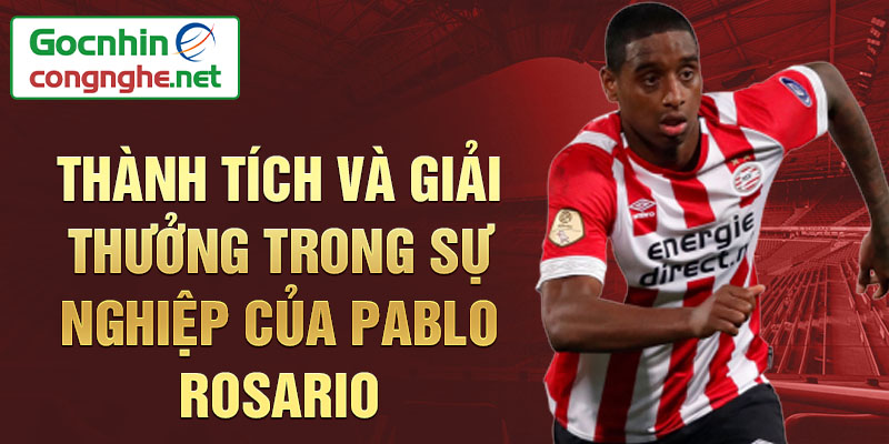 Thành tích và giải thưởng trong sự nghiệp của Pablo Rosario