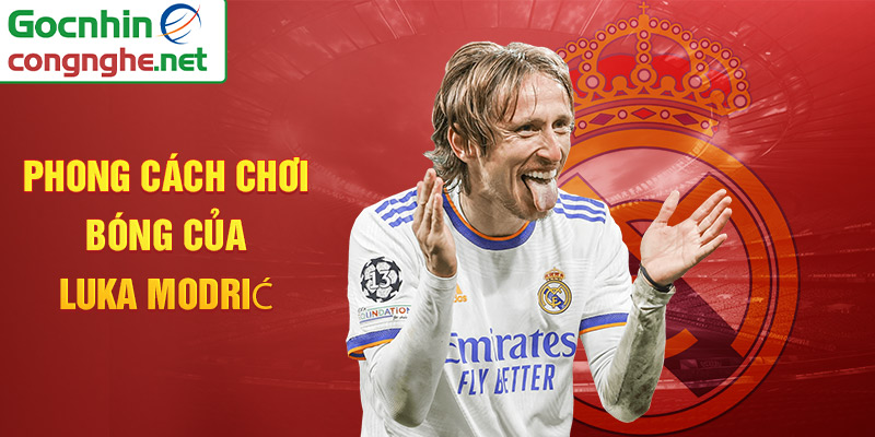 Phong cách chơi bóng của Luka Modrić